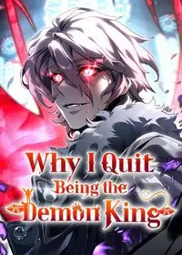 Why I Quit being the Demon King